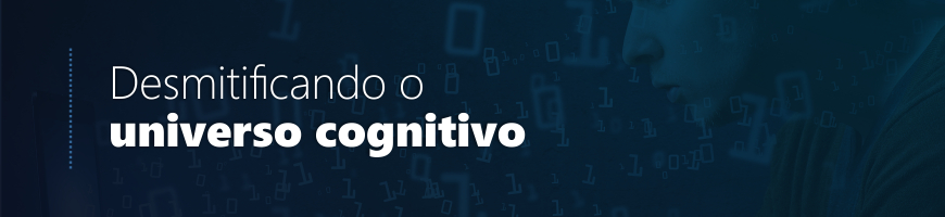 Artigo - Desmitificando o universo cognitivo